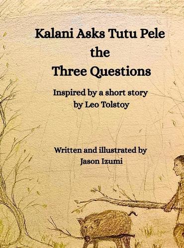 Kalani Asks Pele the Three Questions