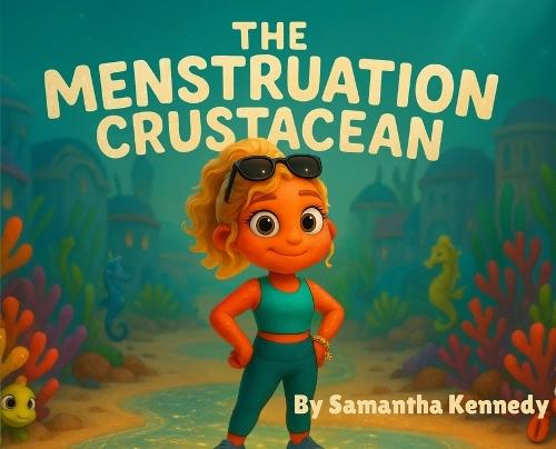 The Menstruation Crustacean