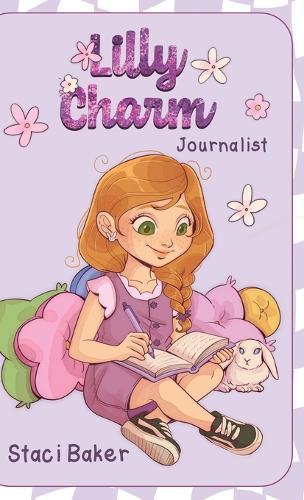 Lilly Charm: Journalist