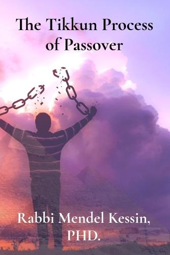 The Tikkun Process of Passover
