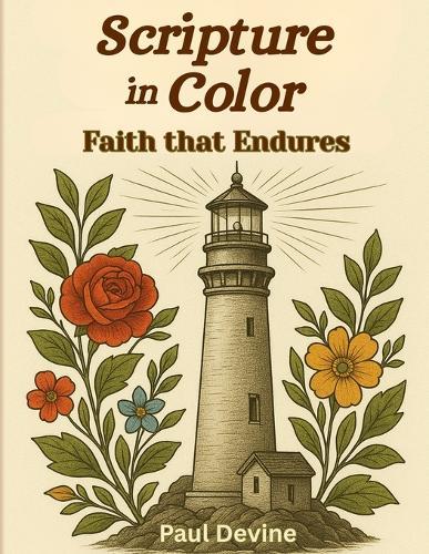 Scripture in Color: Faith that Endures
