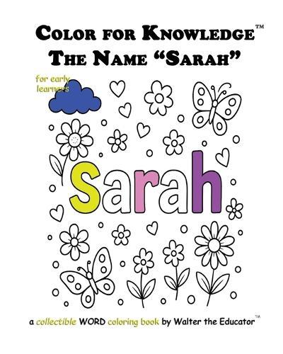 Color for Knowledge: The Name ""Sarah""