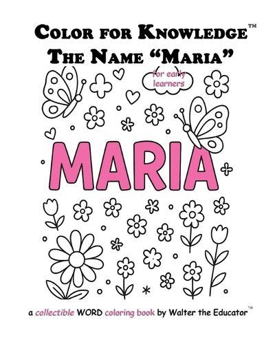 Color for Knowledge: The Name ""Maria""