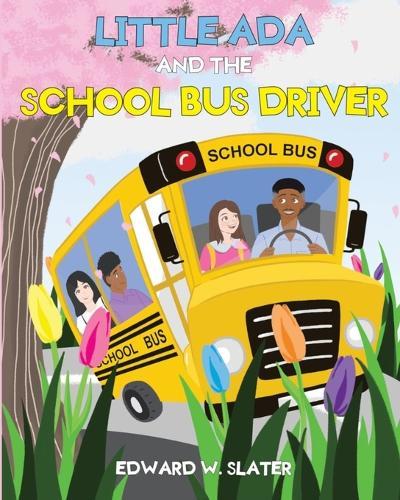 Little Ada and the School Bus Driver