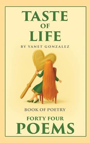 Taste of Life: A Book of Poetry