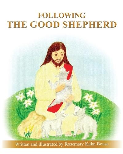 Following the Good Shepherd