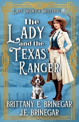 The Lady and the Texas Ranger: A 1920s Amateur Sleuth Cold Case