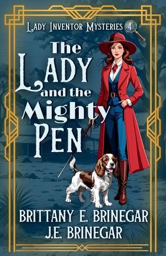 The Lady and the Mighty Pen: A 1920s Courtroom Cozy Mystery
