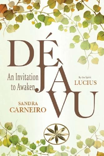 Déjà Vu: An Invitation to Awaken