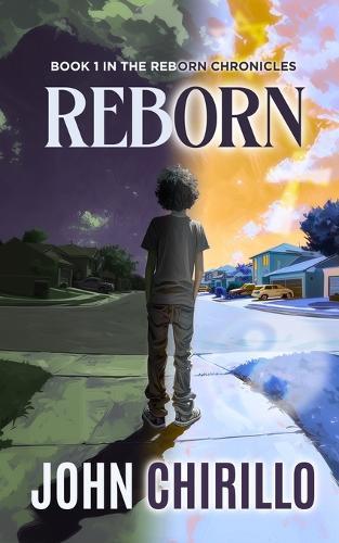 Reborn: Book 1 in The Reborn Chronicles