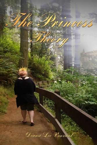 The Princess Theory: A True Story