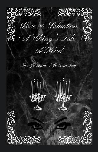 Love & Salvation (A Viking's Tale) A Novel