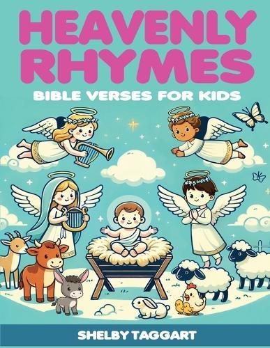 Heavenly Rhymes: Bible Verses for Kids