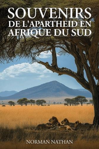 Souvenirs Sud-Africains de l'Apartheid