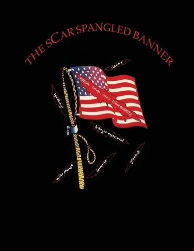 The Scar Spangled Banner
