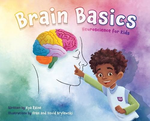 Brain Basics: Neuroscience for Kids