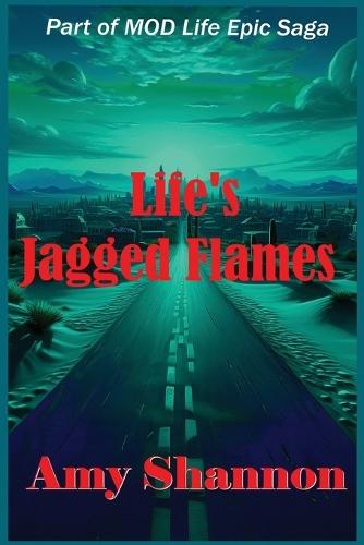 Life's Jagged Flames