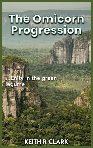 The Omicron Progression: Entity in the Green Legume