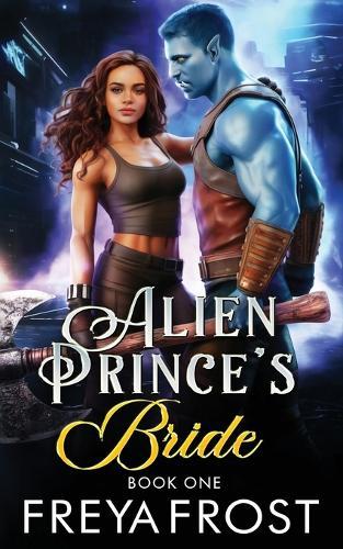 Alien Prince's Bride: Alien Fated Mates Romance
