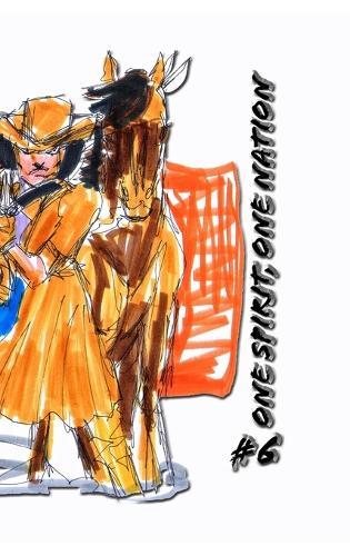 One Spirit, One Nation #6