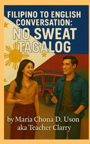 Filipino to English Conversation: No Sweat Tagalog