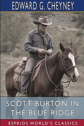 Scott Burton in the Blue Ridge (Esprios Classics)
