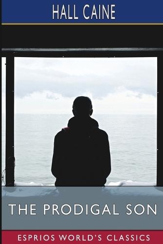 The Prodigal Son (Esprios Classics)