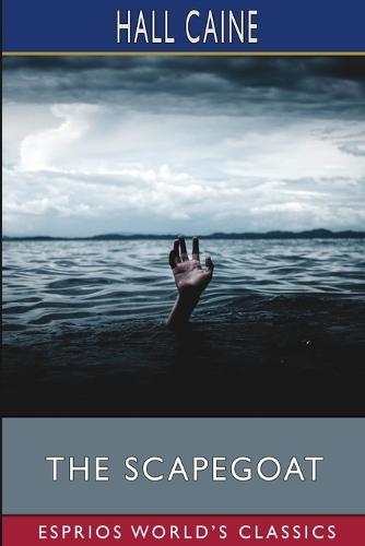 The Scapegoat (Esprios Classics)