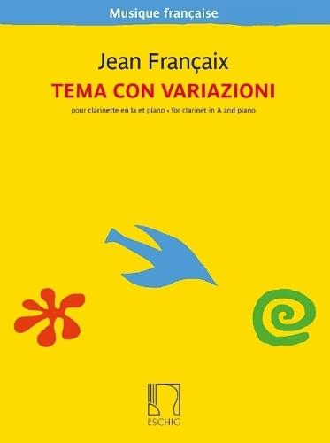 Francaix: Tema Con Variazioni for Clarinet in A and Piano