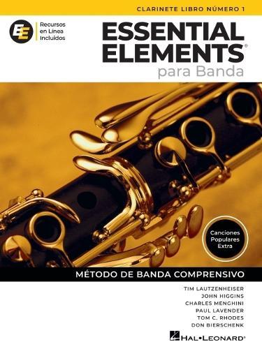Essential Elements Para Banda - Clarinete En Sib Libro Numero 1 - Recursos En Linea Incluidos