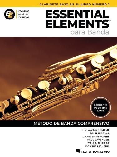 Essential Elements Para Banda - Clarinete Bajo En Mib Libro Numero 1 - Recursos En Linea Incluidos