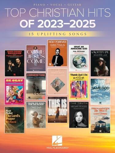 Top Christian Hits of 2023-2025: 15 Uplifting Songs