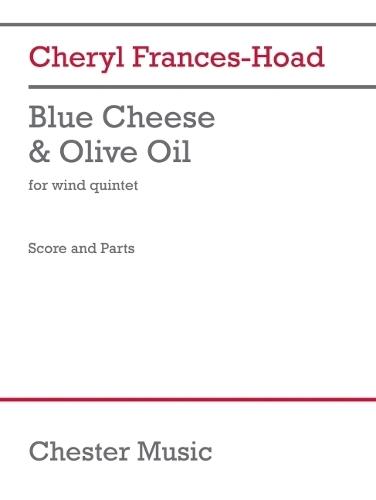 Blue Cheese & Olive Oil: For Wind Quintet