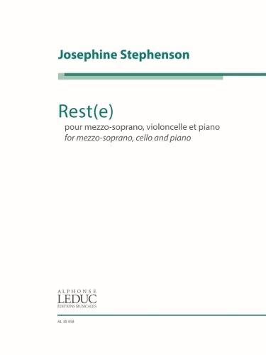Rest(e): For Mezzo-Soprano, Cello, and Piano