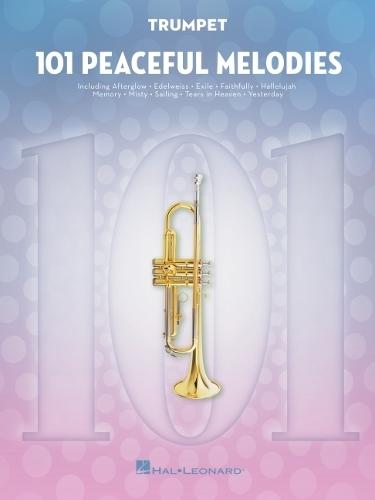 101 Peaceful Melodies: For Trumpet