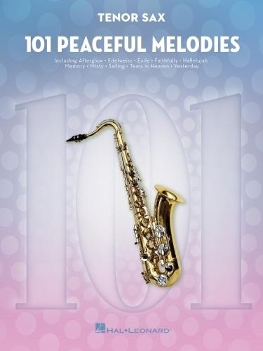 101 Peaceful Melodies: For Tenor Sax