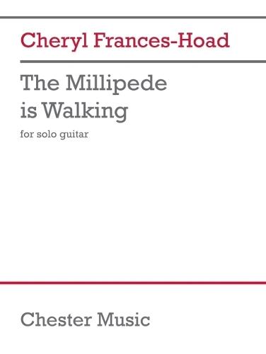 The Millipede Is Walking: For Solo Guitar