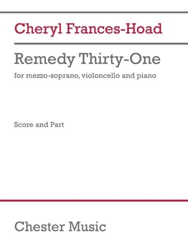 Remedy Thirty-One: For Mezzo-Soprano, Violoncello, and Piano