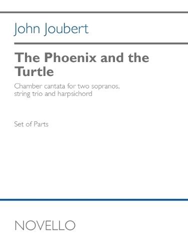 The Phoenix and the Turtle: Chamber Cantata for Two Sopranos, String Trio and Harpsichord