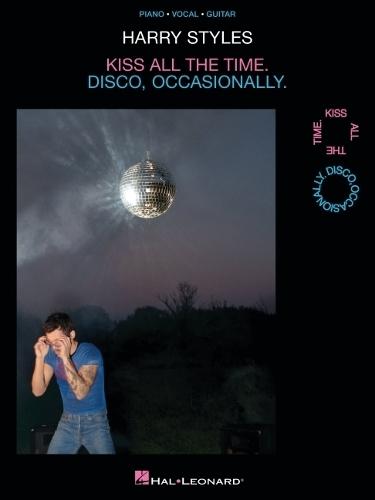 Harry Styles - Kiss All the Time.: Disco, Occasionally.