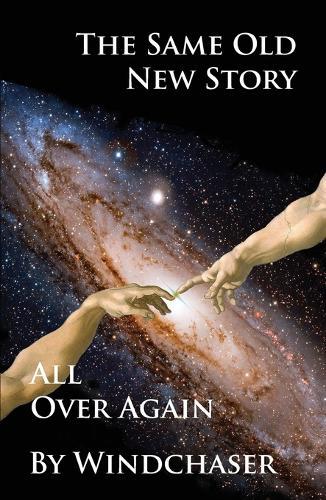 The Same Old New Story All Over Again