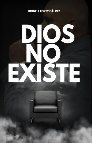 Dios No Existe