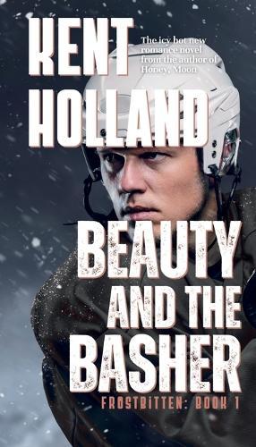 Beauty and the Basher: An MM College Hockey Romance