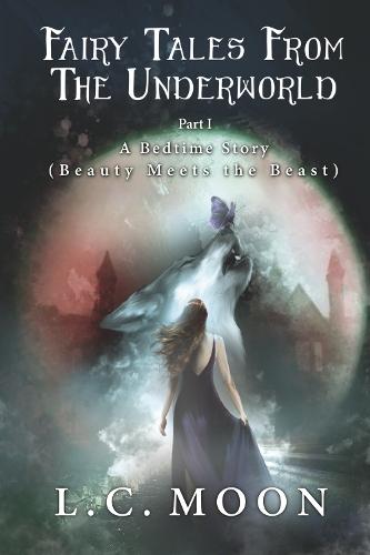 A Bedtime Story: (Beauty Meets the Beast)