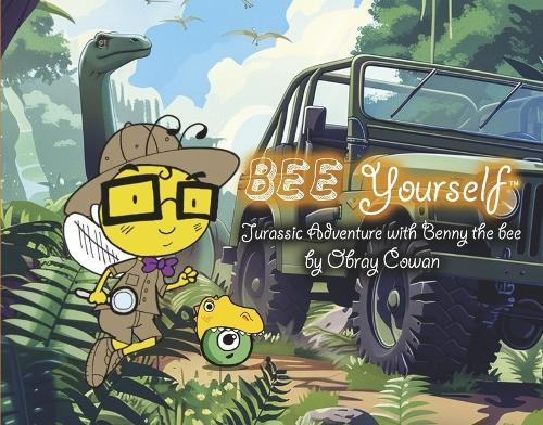 Bee Yourself: Jurassic Adventure with Benny the Bee