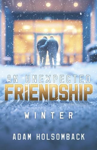 An Unexpected Friendship: Winter
