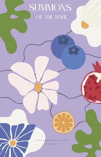 Summons of the Soul: Poetry