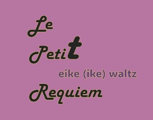 Le Petit Requiem
