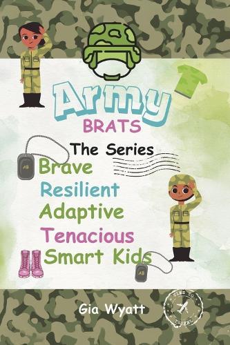 Army Brats the Series