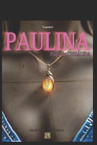 Paulina: Dentro de ti